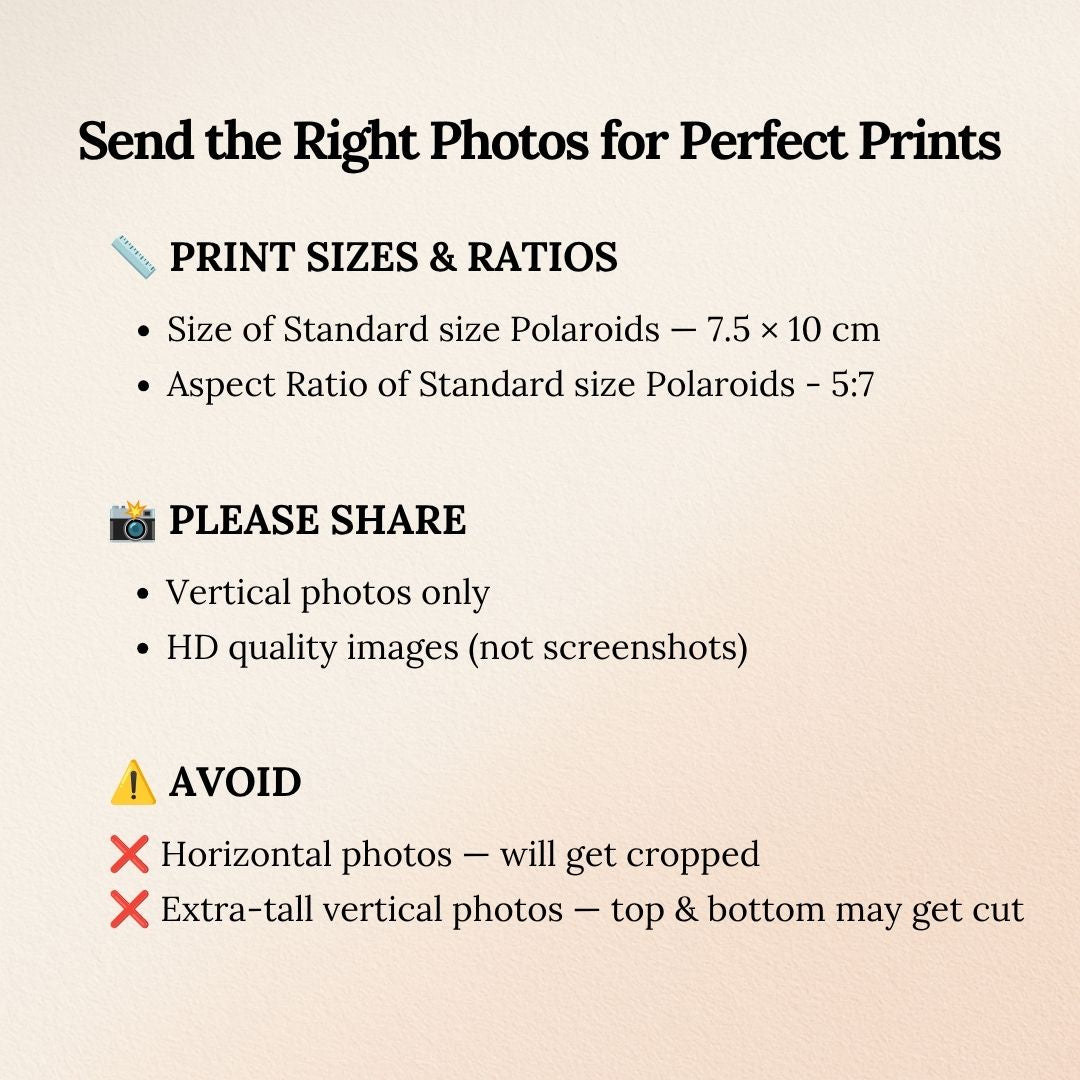 Instructions for sending the right photos for perfect polaroid photo prints.