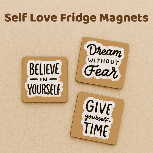 Self Love Fridge Magnets