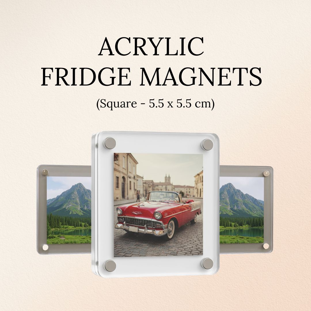 Acrylic Fridge Magnets (Square) - 5.5 CM