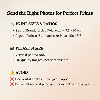 Instructions for sending the right photos for perfect polaroid photo prints.