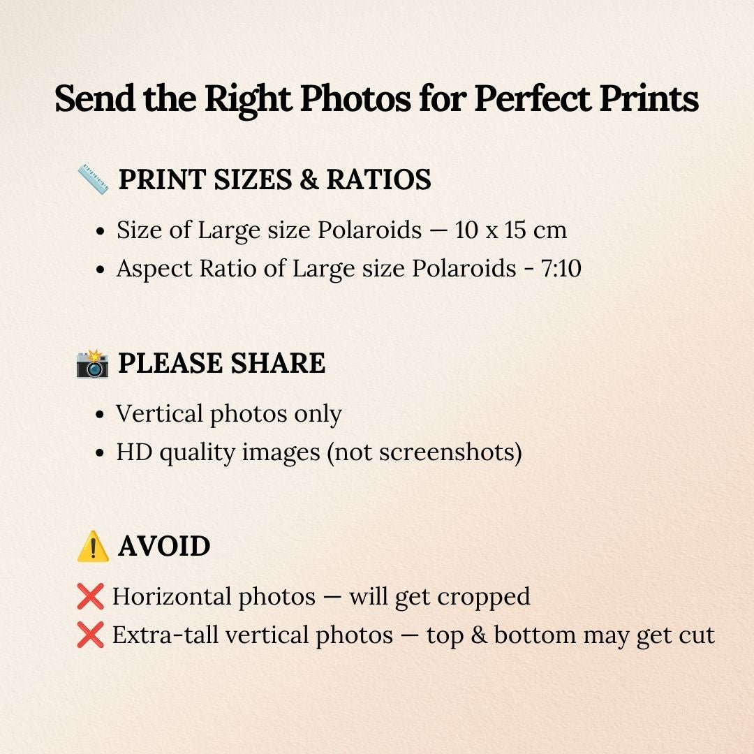 Instructions for sending the right photos for perfect prints with details on print sizes, ratios, and image quality requirements.